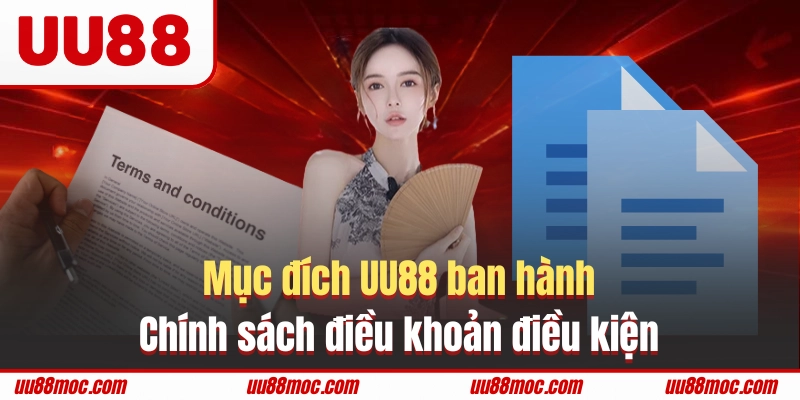 Mục đích ban hành các điều khoản điều kiện